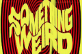 something-weird-288x190.png